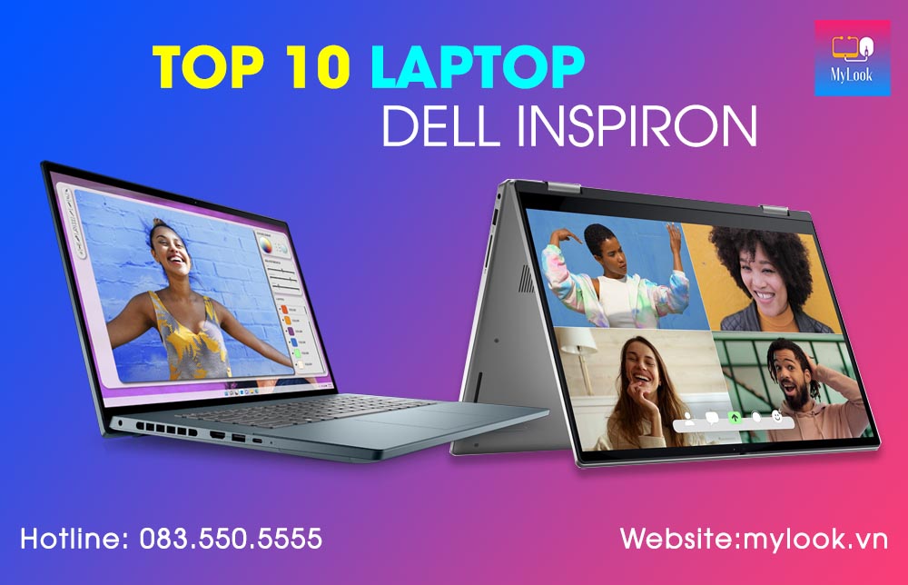 Top 10 Laptop Dell Inspiron tốt và đáng mua nhất
