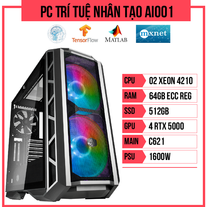 PC HACOM Trí tuệ nhân tạo AI001 (Dual Xeon 4210/64GB RAM/512GB SSD/Quadro RTX5000 x4/1600W)