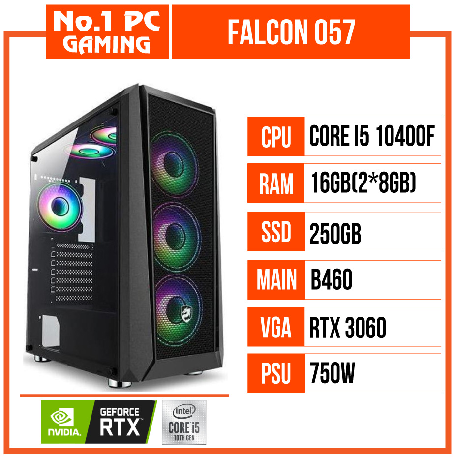 PC GAMING FALCON 058 (i5 10400F/B460/16GB RAM/250GB SSD/RTX 3060/750W/TẢN HYPER/RGB)