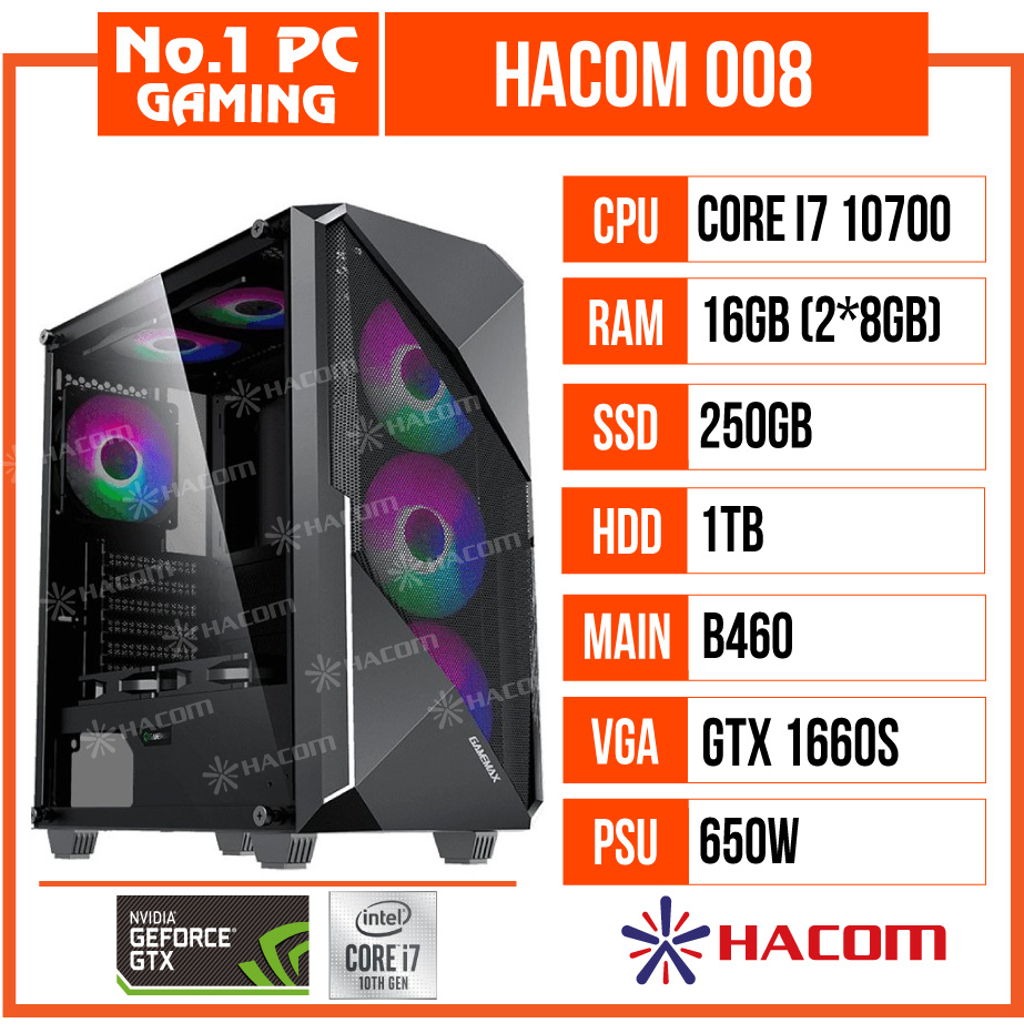 PC GAMING HACOM 008 (i7 10700/B460/16GB RAM/250GB SSD/1TB HDD/GTX 1660 SUPER/650W)