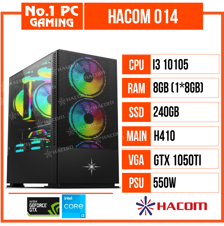 PC GAMING HACOM 014 (i3 10105/H410/8GB RAM/240GB SSD/1050Ti/550W)