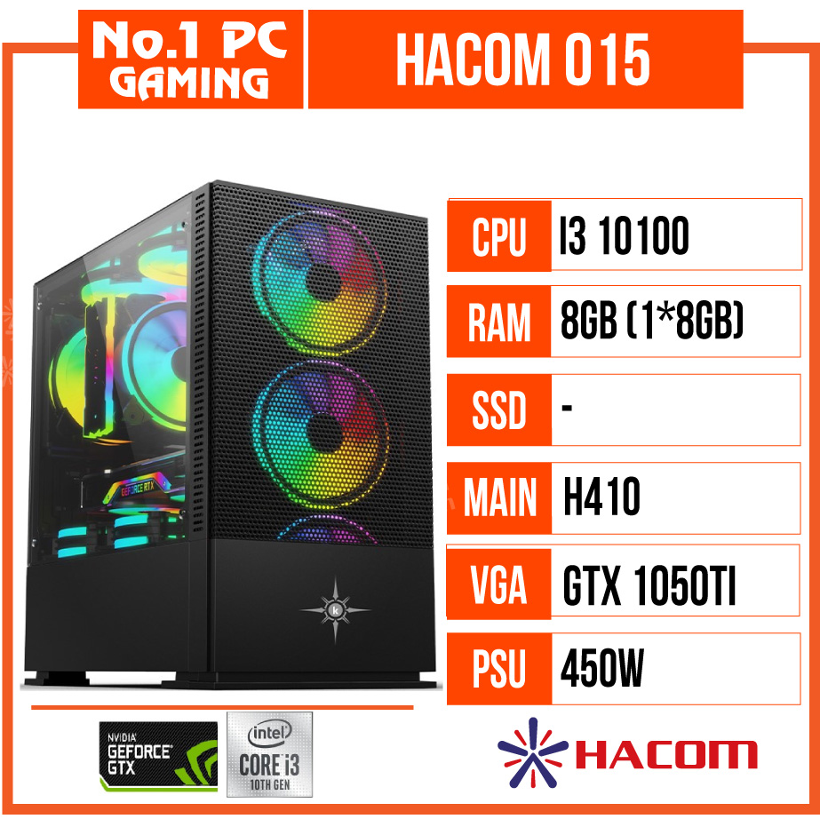 PC GAMING HACOM 015 (i3 10100/H410/8GB RAM/1050Ti/450W)